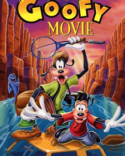 A GOOFY MOVIE