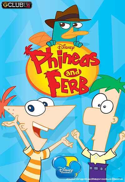 Phineas and Ferb