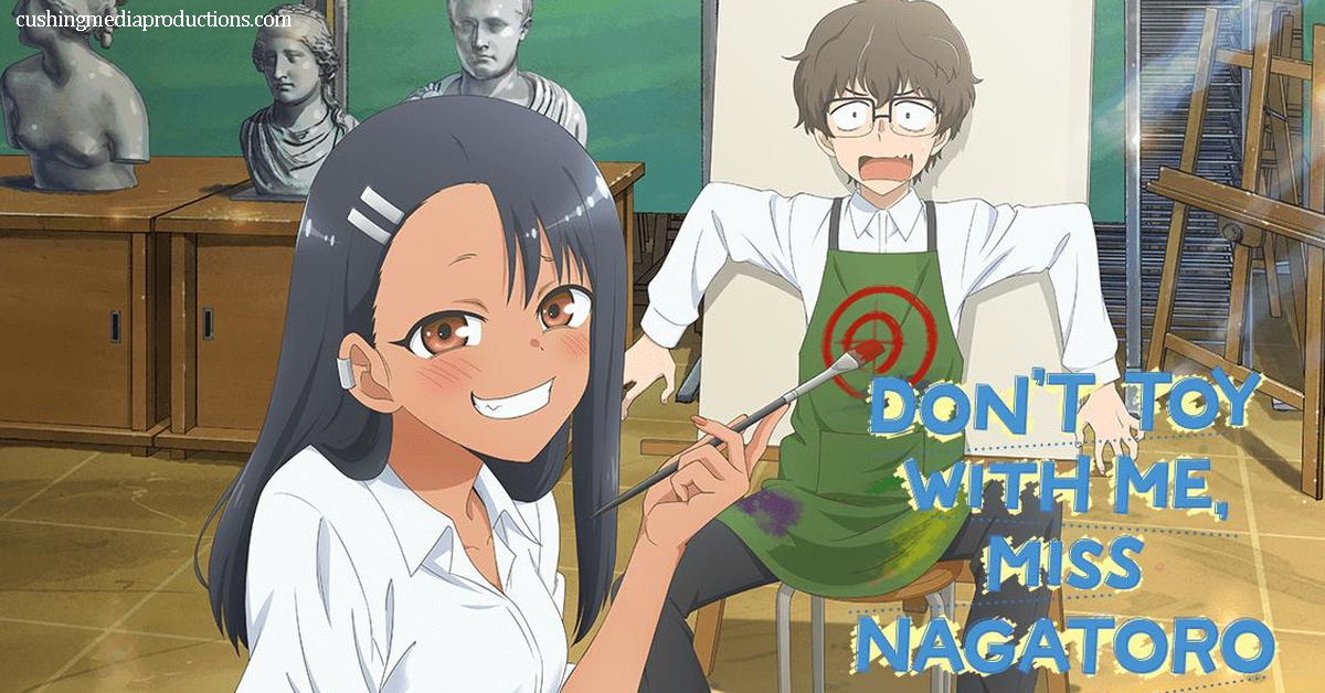Don’t Toy With Me, Miss Nagatoro