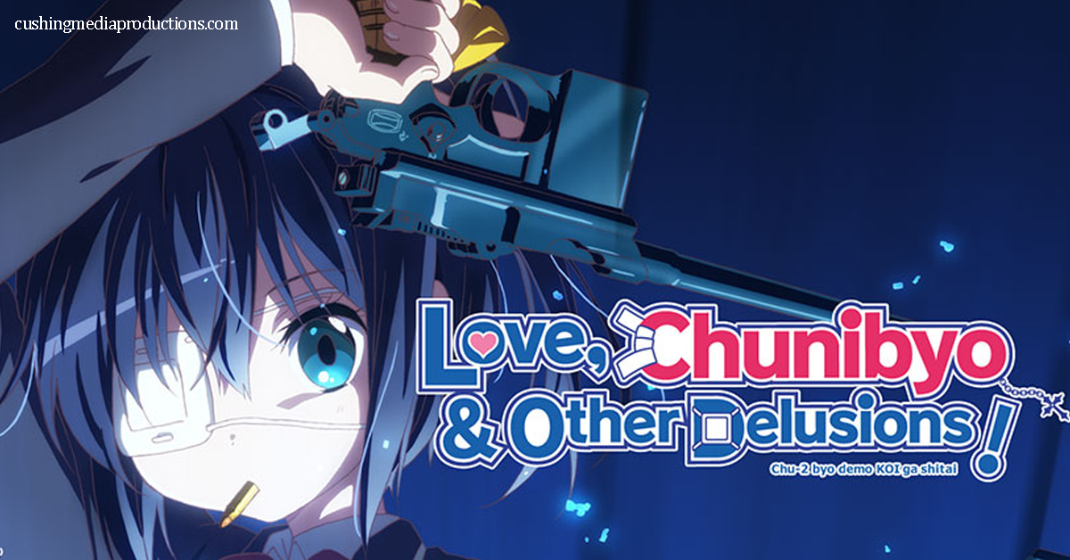 Love Chunibyo Other Delusions