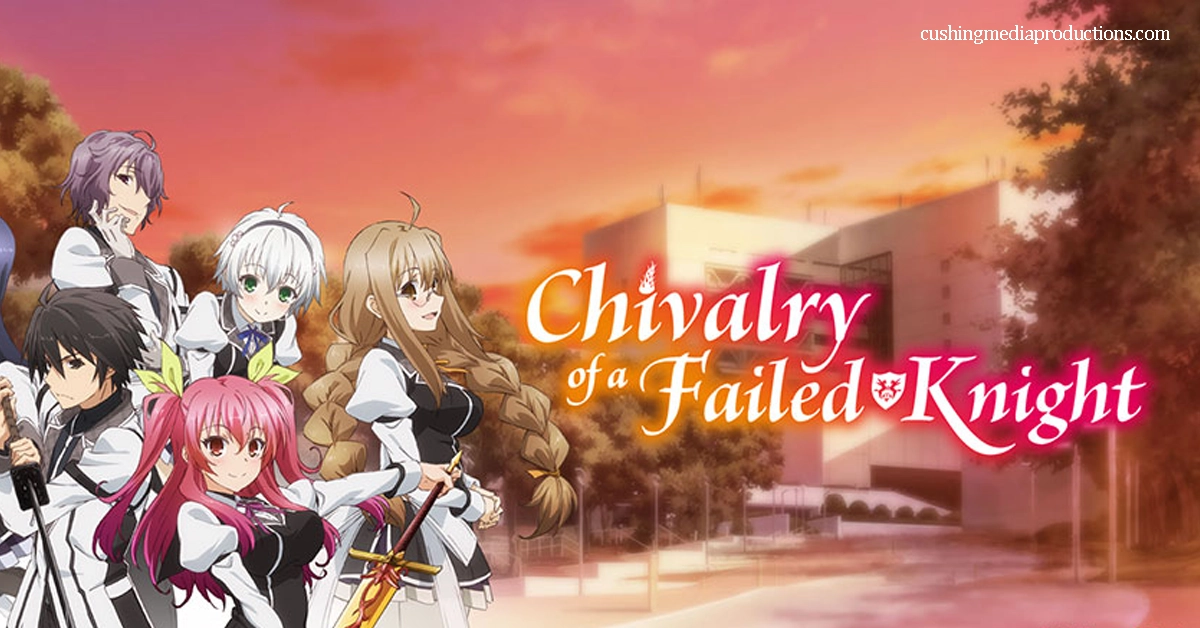 Chivalry of a Failed Knight