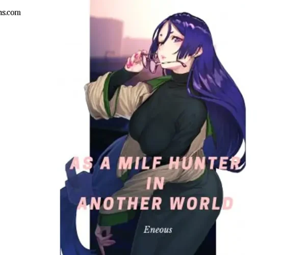 MILF Hunter in Another World